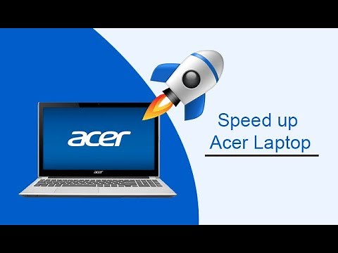 How to Speed up Acer Laptop Windows 10