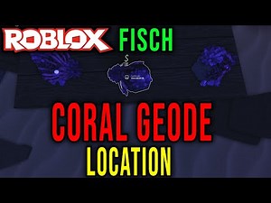 CORAL GEODE LOCATIONS - HOW TO GET [FISCH] - Roblox