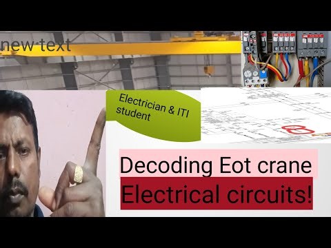 Decoding Eot crane electrical circuits? Eot crane ka electrical circuits को सरल भाषा में समझें|