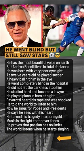 Andrea Bocelli Went Blind After Soccer Accident