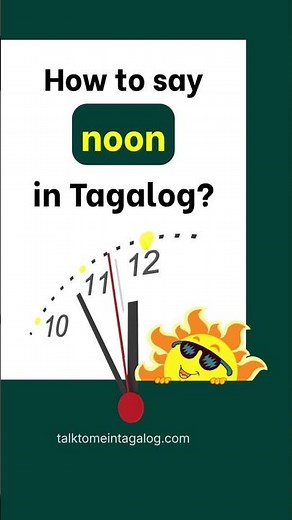 NOON in Tagalog | Filipino Vocabulary for English Speakers