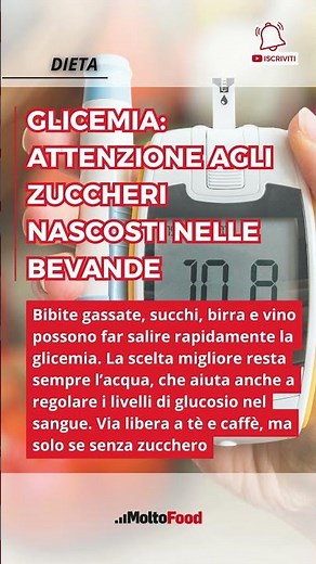 Glicemia: attenzione agli zuccheri nascosti nelle bevande