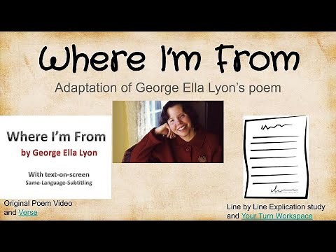 Where I'm From adapted from George Ella Lyon's poem.
