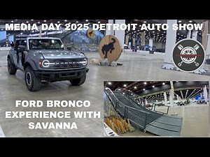 2025 Detroit Auto Show Media Day Ford Bronco Experience 4K