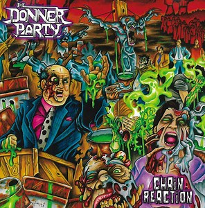 The Donner Party - Chain Reaction