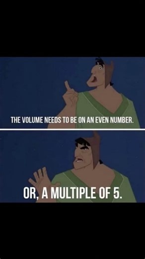 The volume needs to be on an even number… or a multiple of 5 😤 #memes