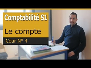 La comptabilité générale : Le compte