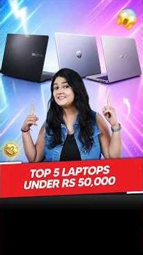 Top 5 Student Laptops under Rs 50,000 | Best Budget Laptops 💻 #studentlaptop #bestlaptopunder50000