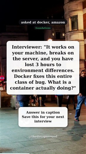What a container actually does ('works on my machine') | DevOps interview