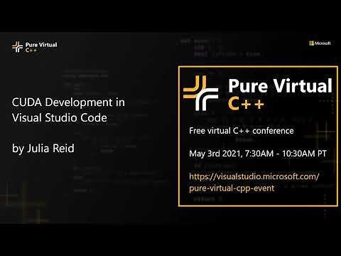 CUDA Support in Visual Studio Code with Julia Reid