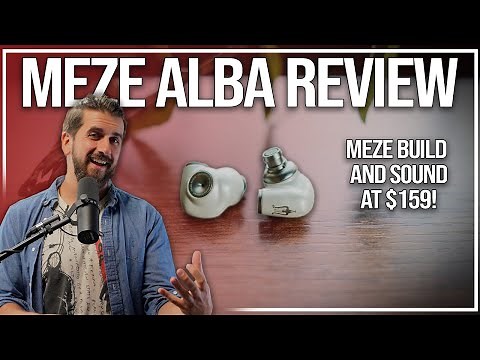 Meze Alba Review | Meze's New Budget IEM!