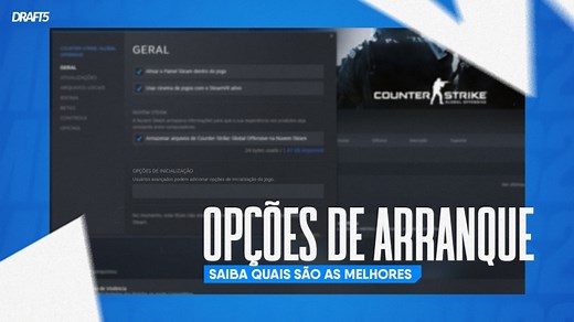 As melhores opções de arranque para o CS:GO  | DRAFT5 - Notícias e Coberturas CS