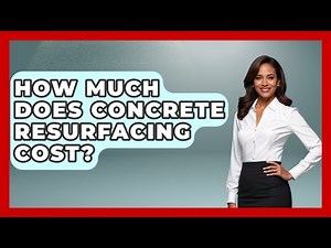 How Much Does Concrete Resurfacing Cost? - Civil Engineering Explained
