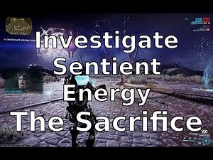 Investigate Sentient Energy The Sacrifice Warframe