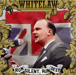 Whitelaw - Run Silent, Run Deep