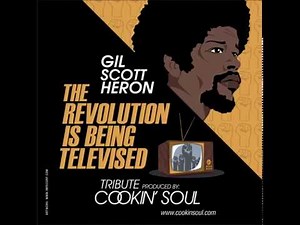FULL ALBUM Cookin' Soul The Revolution Is Being Televised: A Tribute To Gil Scott Heron