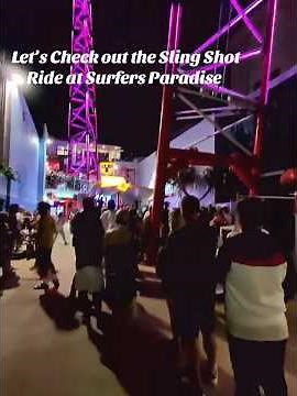 Sling Shot Ride at Surfers Paradise Gold Coast Australia
