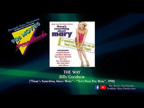 The Way - Billy Goodrum ("There's Something About Mary", 1998)