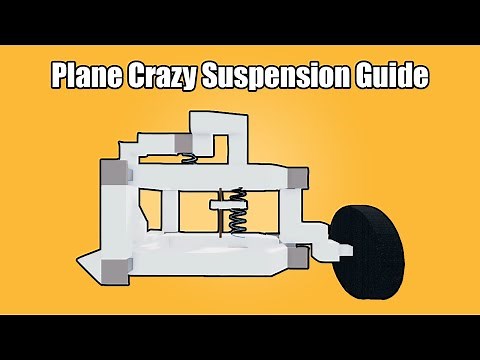 Plane Crazy Suspension Guide