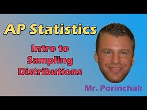 AP Statistics: Intro to Sampling Distributions