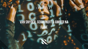 Van Snyder, Gorbunoff and Amber Na ignite Interplay Records with 'iRave' - a hard dance weapon packed with raw power and rave-ready intensity. Stream: interplay.ffm.to/itp460 | Interplay Records