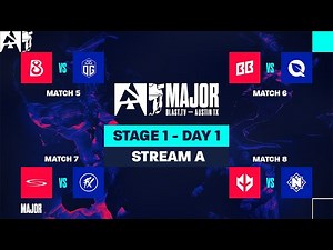 BLAST.tv Austin Major 2025, Stage 1, Day 1 - Stream A