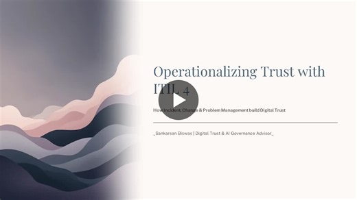 ITIL 4 builds operational trust through Incident Management, Change Enablement, and Problem Management | Sankarsan Biswas posted on the topic | LinkedIn