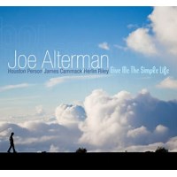 Jazz Album: Give Me The Simple Life by Joe Alterman