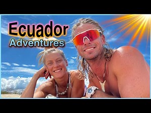 Ecuador Adventures