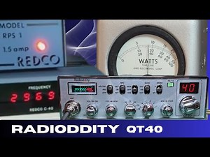 RADIODDITY QT40 OVERVIEW And 11Meter MOD