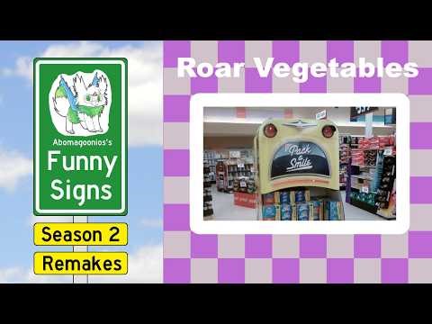 Funny Signs: Roar Vegetables (2026 Remake)