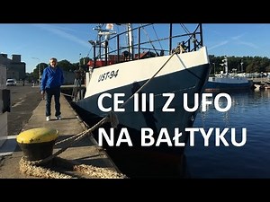 BLISKIE SPOTKANIE III STOPNIA Z UFO POLSKIEGO KUTRA NA BAŁTYKU - materiał Fundacji NAUTILUS, 2016