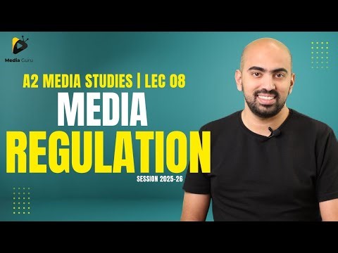 Media Regulation Lecture 8 (Session 25-26)