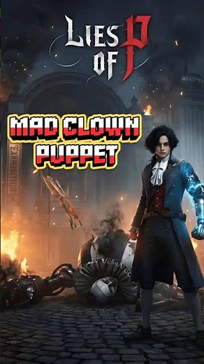 How to Defeat Mad Clown Puppet Easily #liesofp #liesofpgameplay #gaming