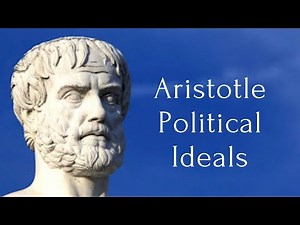 Aristotle Political Ideals | Political Thought & Theory | University of Political Science