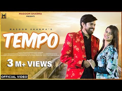 TEMPO (Full Song) Masoom Sharma | Nidhi Sharma | New Haryanvi Songs Haryanavi 2022