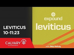 Leviticus 10-11:23 - 2012 - Skip Heitzig