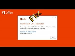 could not start office installation 0-1018