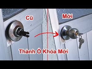 Cách Thay Ổ Khóa Cửa Phòng Ngủ Rất Đơn Giản Không Cần Gọi Thợ / Hướng Dẫn Sửa Thay Ô Khóa Cửa Nhôm