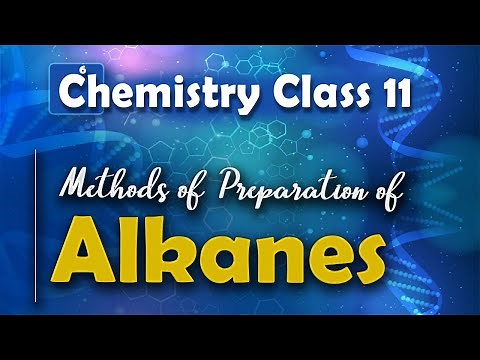 Methods of Preparation of Alkanes - Alkanes - Chemistry Class 11