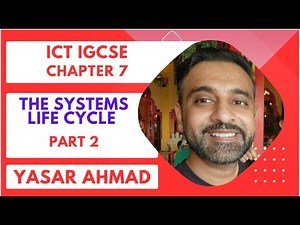 ICT IGCSE Chapter 7 - The Systems Life Cycle - Part 2