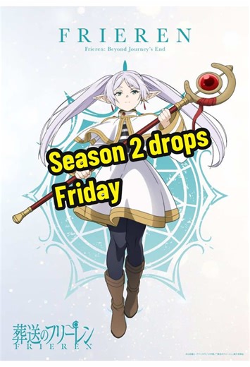 Frieren dropped a second trailer for the release of season 2 this Friday! #frieren #frierenanime #frierenbeyondjourneysend #anime #greenscreenvideo