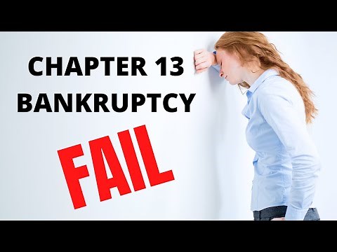 Why Chapter 13 Bankruptcy Cases Fail
