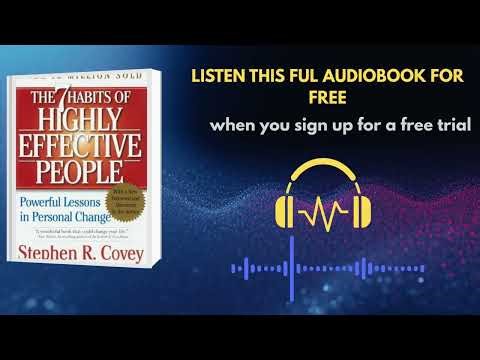 The 7 Habits of Highly Effective People by Stephen R. Covey | Full Audiobook Summary