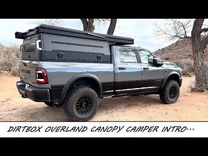 DirtboxOverland Canopy Camper Pickup, Install and First Use