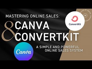 The Ultimate Simple Sales System: Canva Sales Page & ConvertKit Commerce