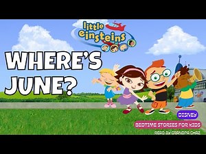 A Mystery Mission in Search of June | Bedtime Story for Kids