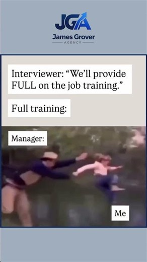 Interviewer: "Don't worry, we'll provide full on-the-job training." 😊