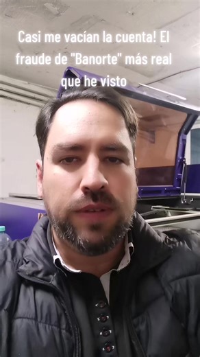 Fraude Banorte: Casi vacío mi cuenta