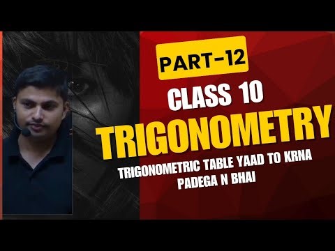 TRIGONOMETRY CLASS 10TH PART-12